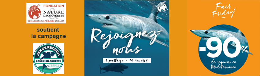 Nature & Découvertes soutient l’appel : Pas de requin dans mon assiette !