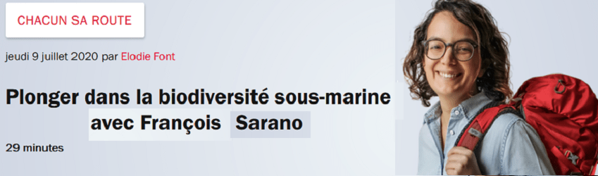 François Sarano dans “Chacun sa route” sur France-Inter le 9 Juillet 2020