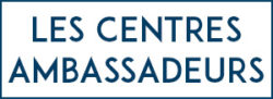 Les centres ambassadeurs