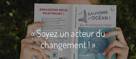 Icicommencel’Océan,épisodeSoyezunacteurduchangement!