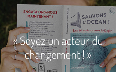 Ici commence l’Océan, épisode 10 : Soyez un acteur du changement ! (Redif.)