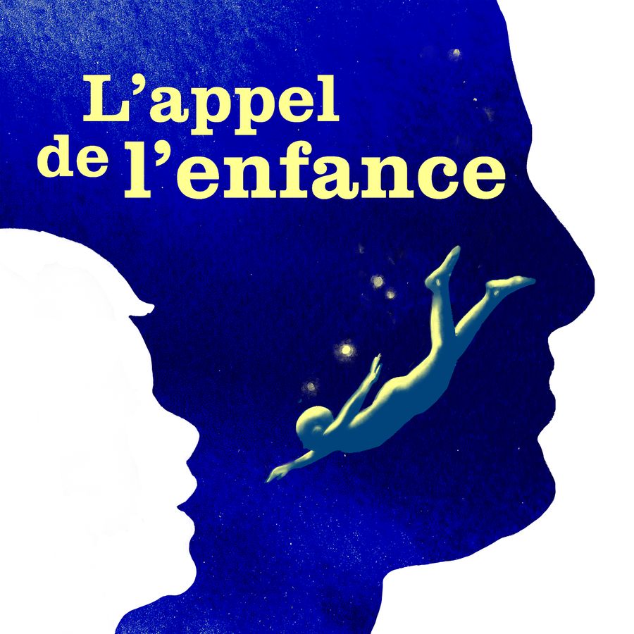 L'appel de l'enfance, un podcast de Jean-Baptiste FOURRE