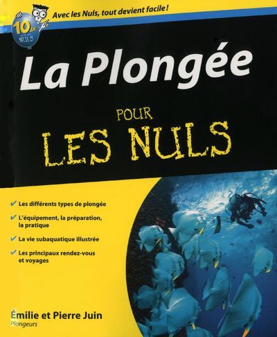 La plongée pour les nuls, Emilie et Pierre Juin, plongeurs