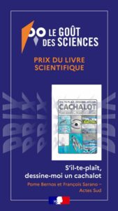 Le goût des sciences - Prix du livre scientifique pour S'il te plaît, dessine-moi un cachalot de Pome Bernos et François Sarano