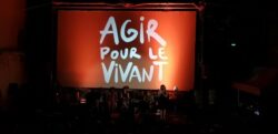 Pour sa 5ème édition, le festival Agir pour le Vivant a voulu diriger son thème vers l’action citoyenne, la défense des territoires
